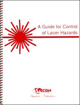 ACGIH Guide for Control of Laser Hazards