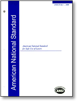 Laser Safety Standards: Z136.1 ANSI Standard 'For the Safe Use of Lasers'