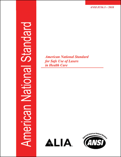 ANSI Z136.3-2018 &quot;Safe Use of Lasers in Health Care&quot;